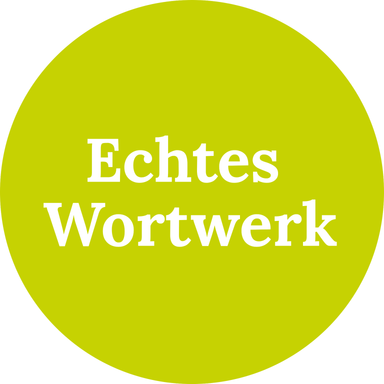 Echtes Wortwerk